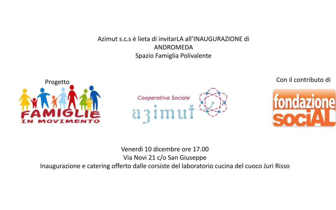 FAMIGLIE IN MOVIMENTO – Inaugurazione di Andromeda